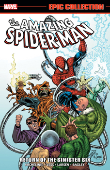 Return of the Sinister Six - Book  of the Marvel Epic Collection