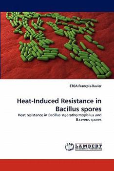 Paperback Heat-Induced Resistance in Bacillus Spores Book
