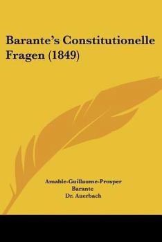 Paperback Barante's Constitutionelle Fragen (1849) [German] Book