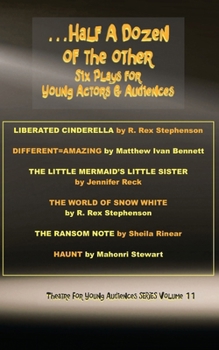 Paperback ...Half a Dozen of the Other: Six Plays for Young Actors and Audiences Book