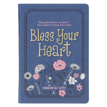 Leather Bound Bless Your Heart; Daily Devotions to Warm Your Heart Book