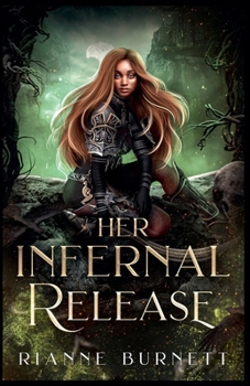 Her Infernal Release - Book #1 of the Hellish Desires