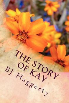 Paperback The Story of Kay Book