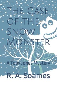 Paperback The Case of the Snow Monster: A Toby Jones Mystery Book