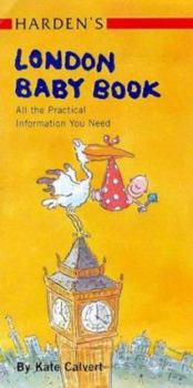 Paperback Harden's London Baby Book: 2002/03 Book
