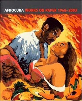 Paperback Afrocuba: Works on Paper, 1968-2003 Book