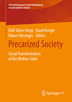 Paperback Precarized Society: Social Transformation of the Welfare State Book