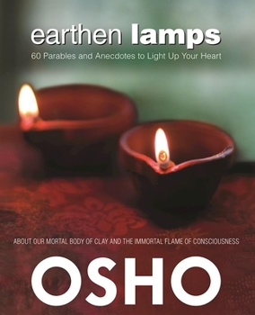 Paperback Earthen Lamps: 60 Parables and Anecdotes to Light Up Your Heart Book