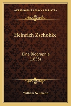 Paperback Heinrich Zschokke: Eine Biographie (1853) [German] Book