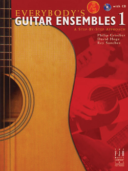 Paperback Everybody's Guitar Ensembles, Book 1 Book