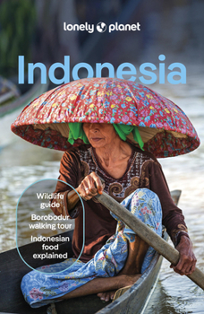 Paperback Lonely Planet Indonesia: Plan the Trip of a Lifetime Detailed Itineraries & Maps Insider Tips Covers Java, Bali, Sumatra and More Book