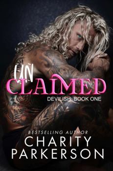 Unclaimed (Devilish) - Book #1 of the Devilish