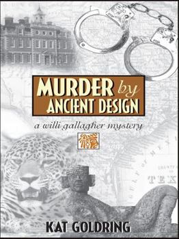 Hardcover Murder by Ancient Design: A Willi Gallagher Mystery Book