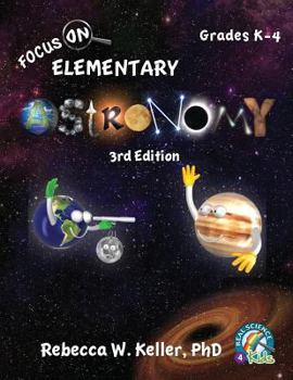 Focus On Elementary Astronomy Student Textbook 3rd Edition