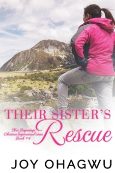 Paperback Their Sister's Rescue - New Beginnings Book