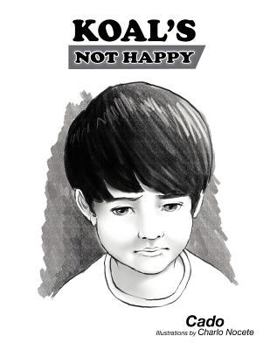 Paperback Koal's Not Happy Book