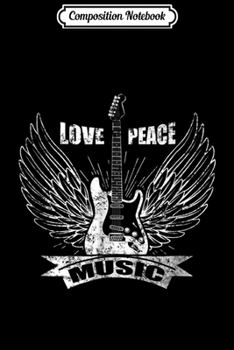 Paperback Composition Notebook: Cool Love Peace Music Rock Metal Guitar Angel Wings Journal/Notebook Blank Lined Ruled 6x9 100 Pages Book