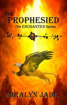 Paperback The Prophesied: The Enchanted Series Book