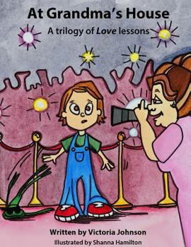 Paperback At Grandma's House: A Trilogy of Love Lessons Book