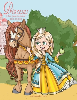 Paperback Princesas libro para colorear para chicas [Spanish] Book