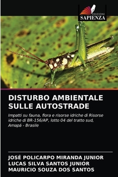 Paperback Disturbo Ambientale Sulle Autostrade [Italian] Book