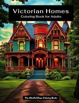 Paperback Victorian Homes Coloring Book for all ages Book