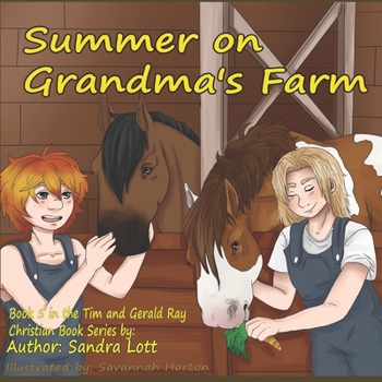 Paperback Tim & Gerald Ray Series: Summer on Grandma's Farm: Book 5 Book