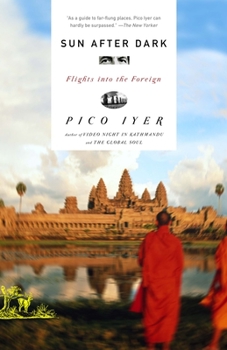 Paperback Sun After Dark: Flights Into the Foreign Book