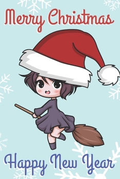 Merry Christmas Happy New Year: Chibi Kawaii Witch Wearing a Red Santa Hat with Snow Notebook Cover. Great Journal Gift or Stocking Stuffer for the Holidays