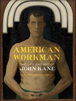 Paperback American Workman: The Life and Art of John Kane Book