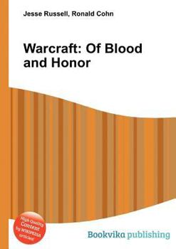 Paperback Warcraft: Of Blood and Honor Book