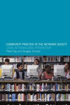 Paperback Community Practice in the Network Society: Local Action / Global Interaction Book