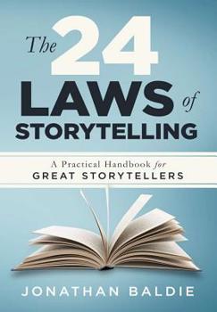 Hardcover The 24 Laws of Storytelling Book