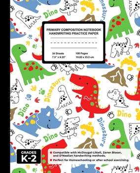 Primary Composition Notebook Handwriting Practice Paper: Dinosaurs Doodle Blank Writing Sheets for Kindergarten to 2nd Grade Elementary Students, School Exercise Book for Kids