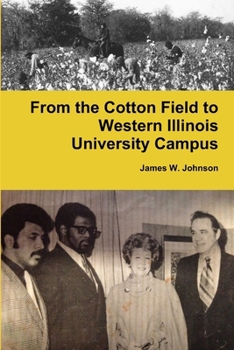 Paperback From the Cotton Field to Western Illinois University Campus Book