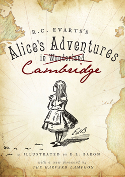Paperback R.C. Evarts's Alice's Adventures in Cambridge Book