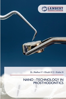 Nano -Technology in Prosthodontics