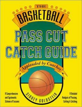 Paperback The Basketball Pass Cut Catch Guide Book