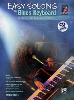 Paperback Easy Soloing for Blues Keyboard: Book & CD [With CD] Book