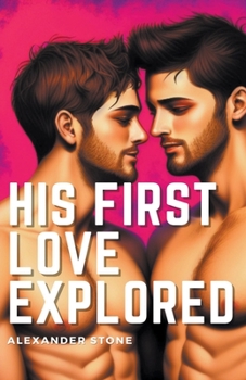 Paperback His First Love Explored Book