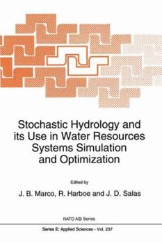 Hardcover Stochastic Hydrology and Its Use in Water Resources Systems Simulation and Optimization Book