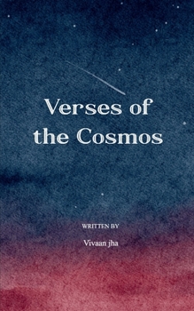 Verses of the cosmos 21 poems on the astral world