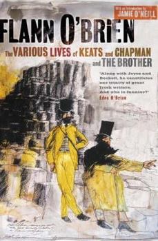Hardcover The Various Lives of Keats and Chapman: And, the Brother Book