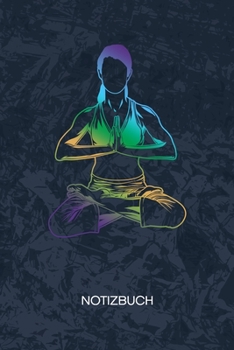 NOTIZBUCH: A5 Kariert - Yoga Trainer Heft - Yoga Notizheft 120 Seiten KARO - Achtsamkeit Notizblock Stressbefreiung Motiv - Yogaliebhaber Geschenk (German Edition)