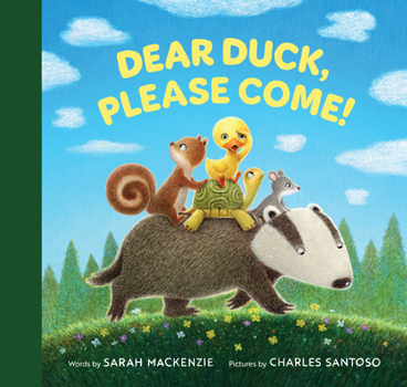 Hardcover Dear Duck, Please Come! Book