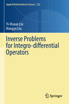 Inverse Problems for Integro-differential Operators (Applied Mathematical Sciences, 222)
