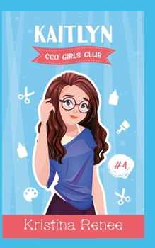Paperback CEO Girls Club: Kaitlyn: Mädchen, die ein Unternehmen gründen [German] Book