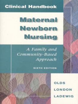 Paperback Clinical Handbook Maternal Newborn Nursing: A Family and Community-Based Approach Book