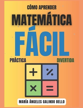 Paperback Matemática Fácil, Practica y Divertida [Spanish] Book