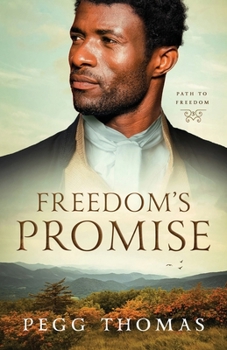 Freedom's Promise: Path to Freedom - Book Three